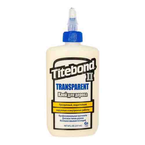 Клей ПВА Titebond II Transparent Premium Wood Glue 0,237 мл